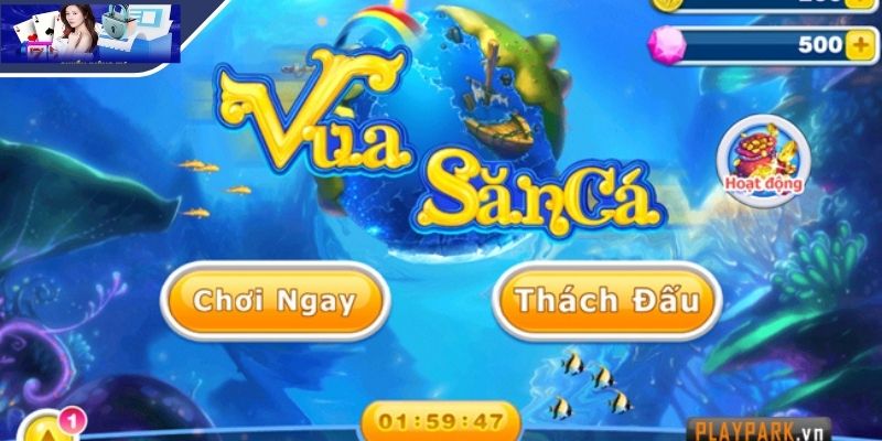 Một số phòng chơi hot nhất Vua Săn Cá