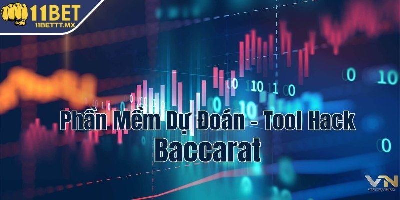Các loại tool hack baccarat phổ biến nhất